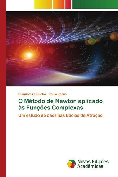 Produktbild: O M&eacute;todo de Newton aplicado &agrave;s Fun&ccedil;&otilde;es Complexas