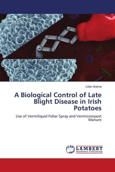 Produktbild: A Biological Control of Late Blight Disease in Irish Potatoes
