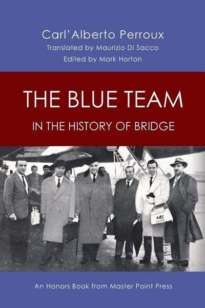 Produktbild: The Blue Team in the History of Bridge: An Honors Book from Master Point Press