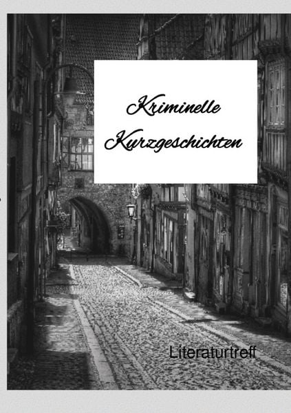 Produktbild: Kriminelle Kurzgeschichten