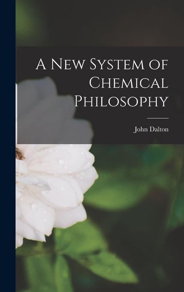 Produktbild: A New System of Chemical Philosophy