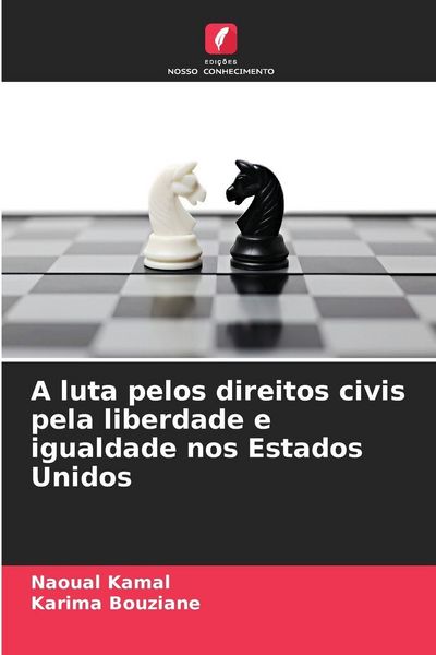 Produktbild: A luta pelos direitos civis pela liberdade e igualdade nos Estados Unidos