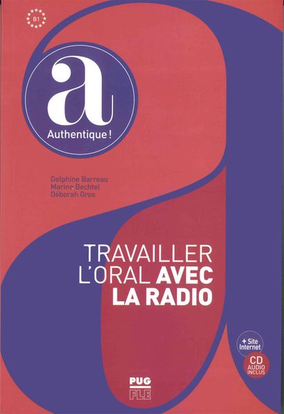 Travailler l’oral avec la radio, Set von Delphine Barreau , Marine Bechtel , Déborah Gros, Hueber, 9783190933778