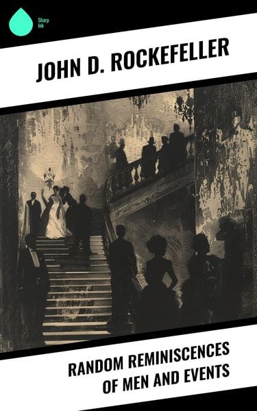 Produktbild: Random Reminiscences of Men and Events