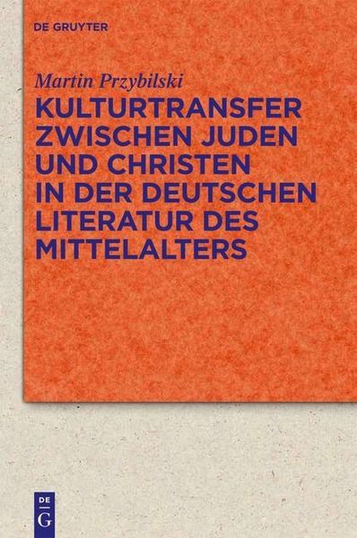 Produktbild: Kulturtransfer zwischen Juden und Christen in der deutschen Literatur des Mittelalters