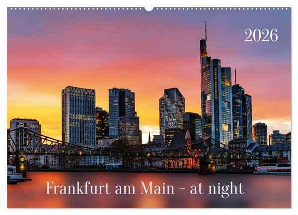Frankfurt am Main - at night (Wandkalender 2026 DIN A2 quer), CALVENDO Monatskalender