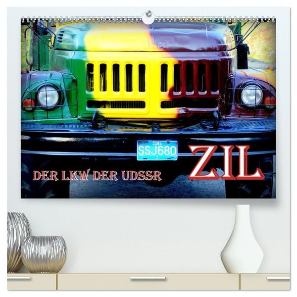 ZIL - Der LKW der UdSSR (hochwertiger Premium Wandkalender 2025 DIN A2 quer), Kunstdruck in Hochglanz