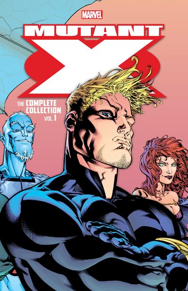 Produktbild: Mackie, H: Mutant X: The Complete Collection Vol. 1