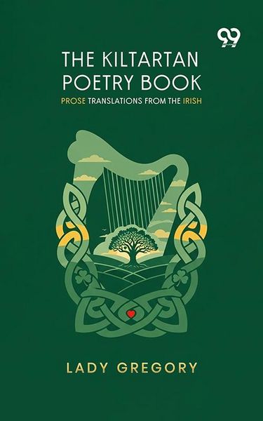 Produktbild: Kiltartan Poetry Book: Prose Translations From The Irish