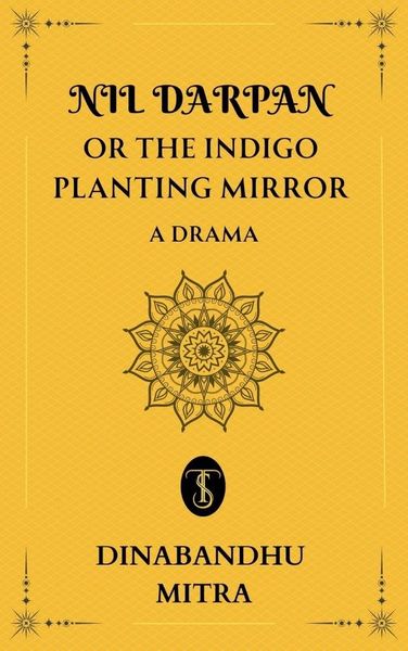 Produktbild: Nil Darpan; or, The Indigo Planting Mirror