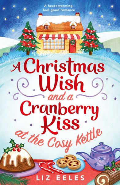 Produktbild: A Christmas Wish and a Cranberry Kiss at the Cosy Kettle