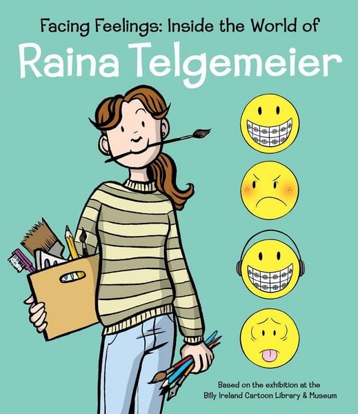 Produktbild: Facing Feelings: Inside the World of Raina Telgemeier