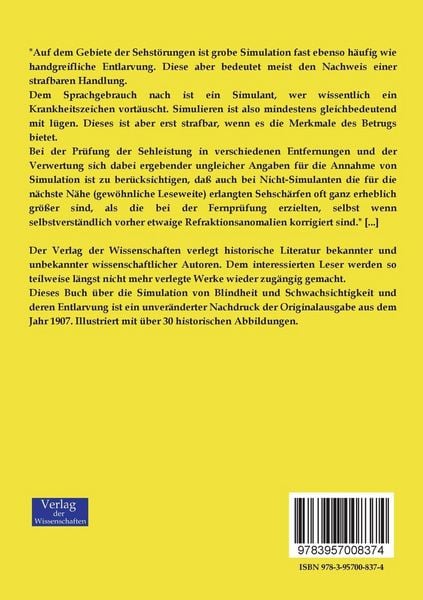 Produktbild: Die Entlarvung der Simulation von Blindheit und Schwachsichtigkeit