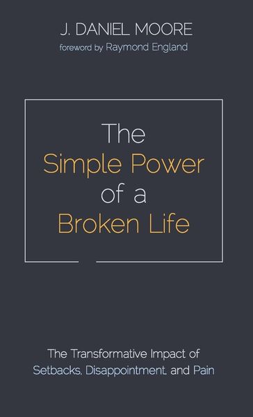 Produktbild: The Simple Power of a Broken Life