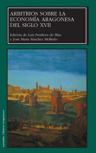 Produktbild: Arbitrios sobre la econom&iacute;a aragonesa del siglo XVII