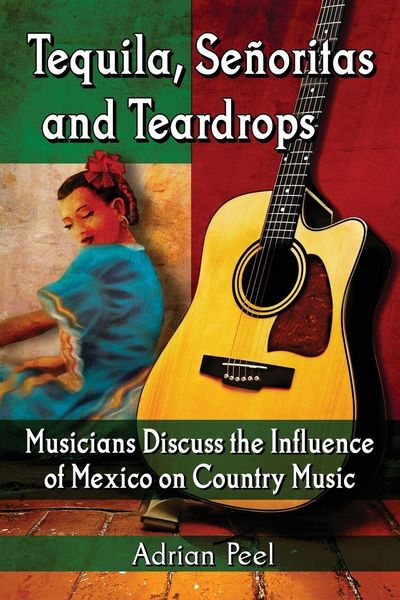 Produktbild: Tequila, Senoritas and Teardrops