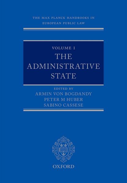 Produktbild: The Max Planck Handbooks in European Public Law: Volume I: The Administrative State