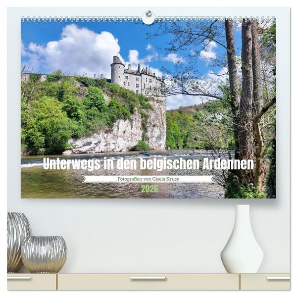 Produktbild: Unterwegs in den belgischen Ardennen (hochwertiger Premium Wandkalender 2026 DIN A2 quer), Kunstdruck in Hochglanz