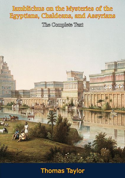Produktbild: Iamblichus on the Mysteries of the Egyptians, Chaldeans, and Assyrians