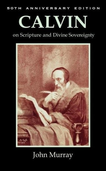 Produktbild: Calvin on Scripture and Divine Sovereignty