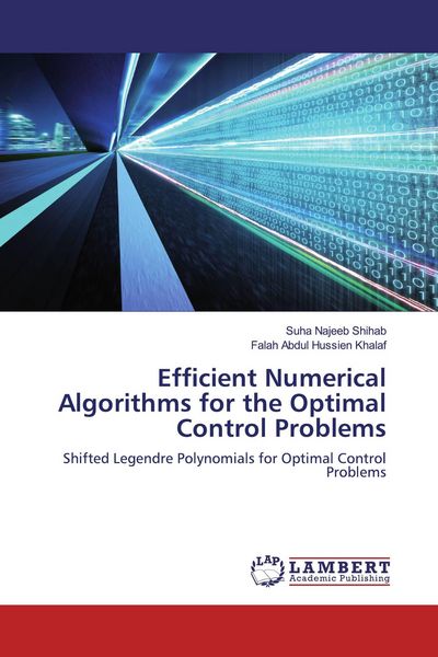 Produktbild: Efficient Numerical Algorithms for the Optimal Control Problems