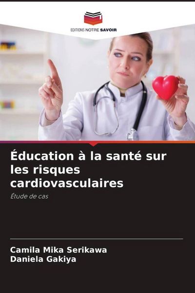 Produktbild: &Eacute;ducation &agrave; la sant&eacute; sur les risques cardiovasculaires