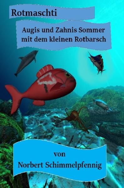 Rotmaschti, Taschenbuch von Norbert Schimmelpfennig, Epubli, 9783745061659