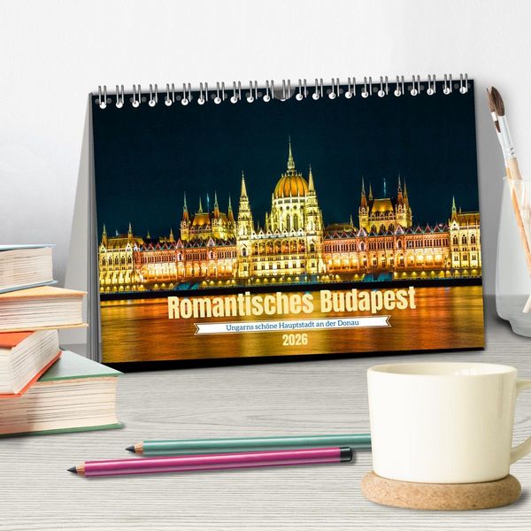 Produktbild: Romantisches Budapest - Ungarns sch&ouml;ne Hauptstadt an der Donau (Tischkalender 2026 DIN A5 quer), CALVENDO Monatskalender