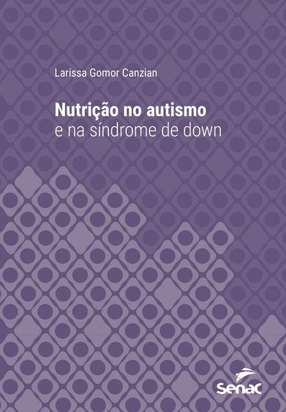 Produktbild: Nutri&ccedil;&atilde;o no autismo e na s&iacute;ndrome de down