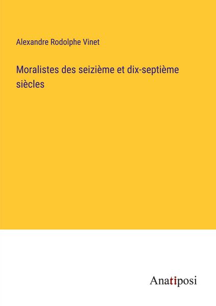 Produktbild: Moralistes des seizi&egrave;me et dix-septi&egrave;me si&egrave;cles