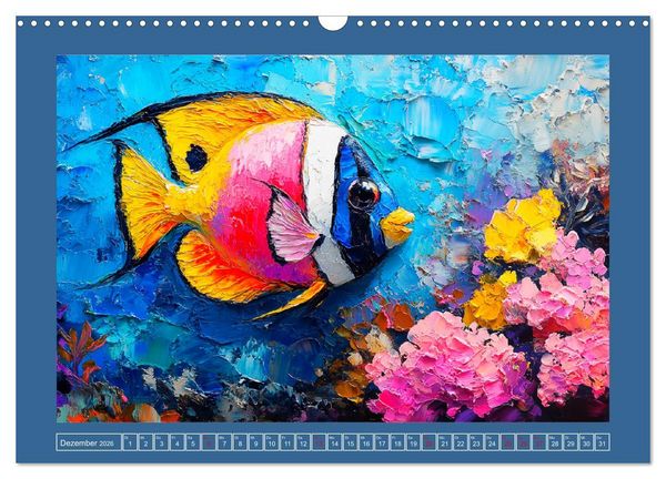 Produktbild: Bunte Fische im &Ouml;lgem&auml;lde-Stil. Zuhause in den Meerestiefen (Wandkalender 2026 DIN A3 quer), CALVENDO Monatskalender