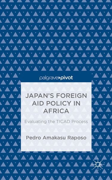Produktbild: Japan&rsquo;s Foreign Aid Policy in Africa