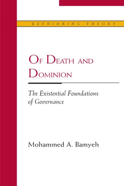 Produktbild: Of Death and Dominion: The Existential Foundations of Governance