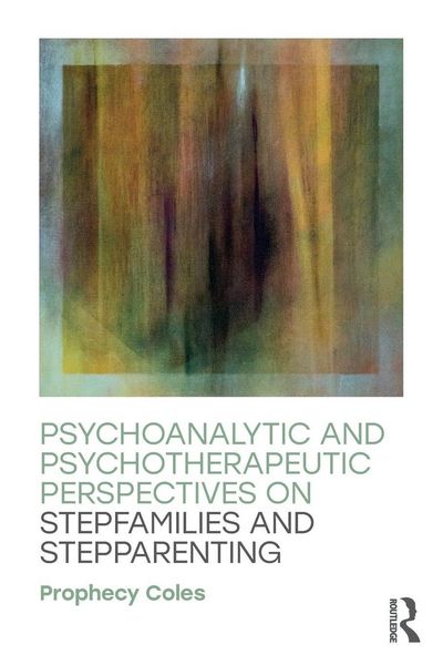 Produktbild: Psychoanalytic and Psychotherapeutic Perspectives on Stepfamilies and Stepparenting