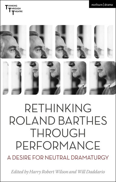 Produktbild: Rethinking Roland Barthes Through Performance