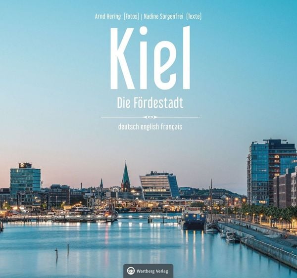 Produktbild: Kiel - Die F&ouml;rdestadt