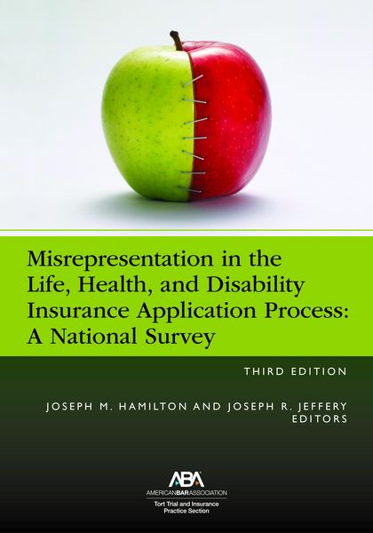 Produktbild: Misrepresentation in the Life, Health, and Disability Insurance Application Process, Third Edition