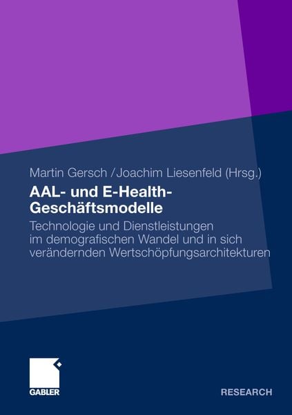 AAL- und E-Health-Geschäftsmodelle, Taschenbuch von , Betriebswirtschaftlicher Verlag Gabler, 9783834935205
