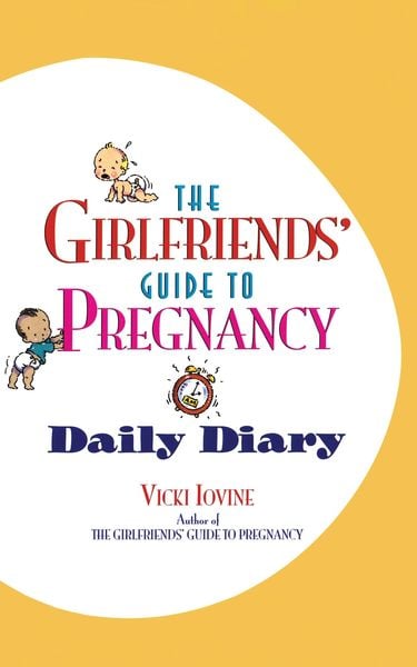 Produktbild: The Girlfriends' Guide to Pregnancy Daily Diary