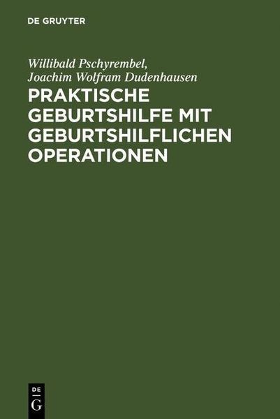 Produktbild: Praktische Geburtshilfe mit geburtshilflichen Operationen
