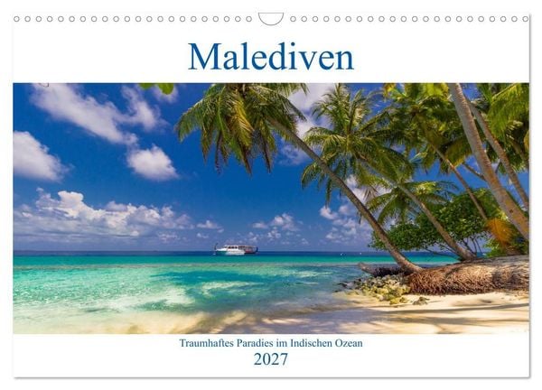 Produktbild: Malediven - Traumhaftes Paradies im Indischen Ozean (Wandkalender 2027 DIN A3 quer), CALVENDO Monatskalender