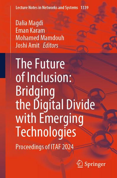 Produktbild: The Future of Inclusion: Bridging the Digital Divide with Emerging Technologies