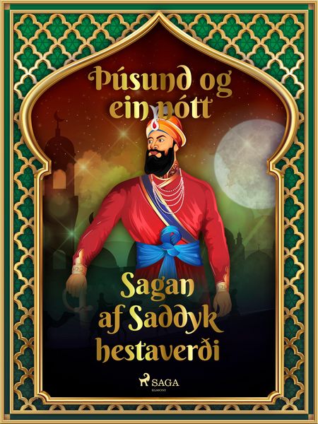 Produktbild: Sagan af Saddyk hestaver&eth;i (&Egrave;&uacute;sund og ein n&oacute;tt 12)