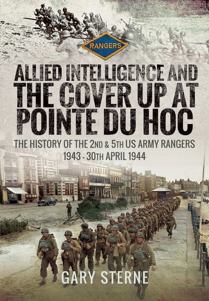 Produktbild: Allied Intelligence and the Cover Up at Pointe Du Hoc