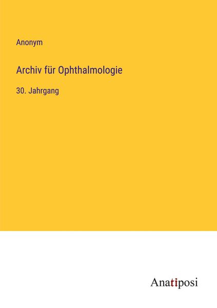 Produktbild: Archiv f&uuml;r Ophthalmologie