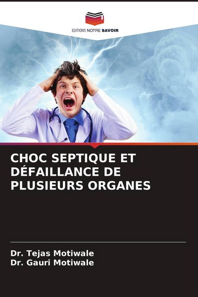 Produktbild: Choc Septique Et D&eacute;faillance De Plusieurs Organes