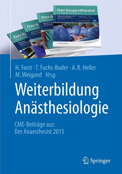Weiterbildung Anästhesiologie, Taschenbuch von , Springer Berlin, 9783662495582