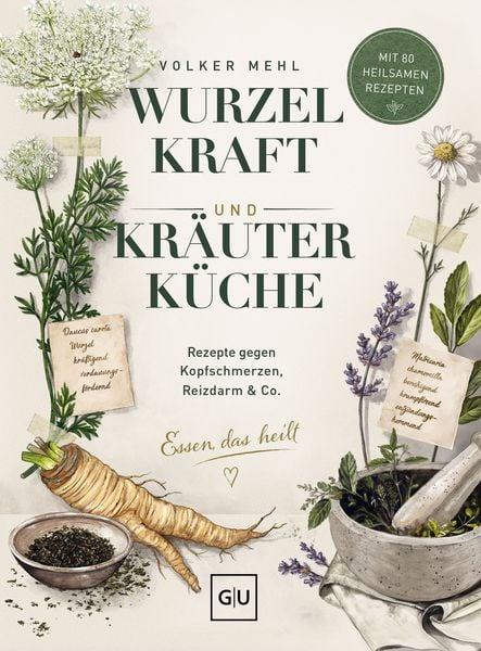 Produktbild: Wurzelkraft und Kr&auml;uterk&uuml;che