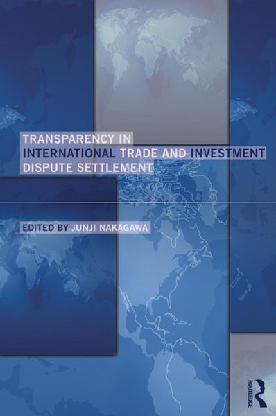 Produktbild: Transparency in International Trade and Investment Dispute Settlement