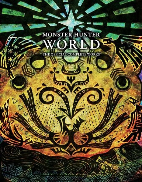 Produktbild: Monster Hunter: World - Official Complete Works
